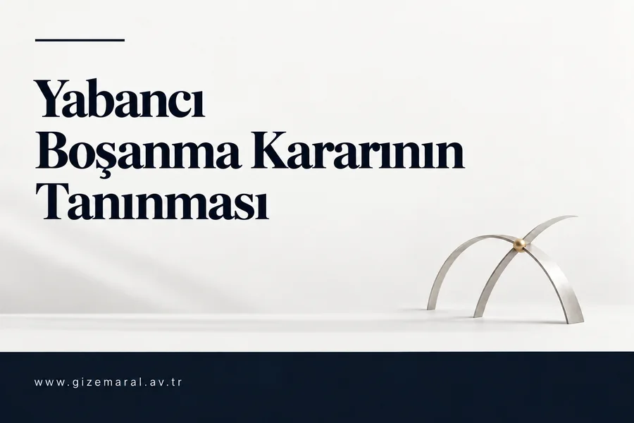 Yabancı boşanma kararının tanınmasına ayrılan lacivert yazı sol üstte, kesişen gümüş kemerler sağ altta bulunuyor.